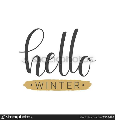 Vector illustration. Handwritten lettering of Hello Winter. Objects isolated on white background.. Handwritten lettering of Hello Winter