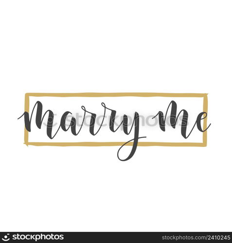 Vector illustration. Handwritten lettering of Marry Me. Template for Greeting Card or Invitation. Objects Isolated on White Background.. Handwritten lettering of Marry Me. Vector illustration.