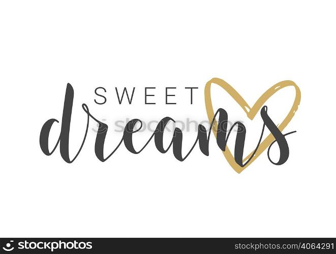 Vector Illustration. Handwritten Lettering of Sweet Dreams. Template for Banner, Greeting Card, Postcard, Poster, Print or Web Product. Objects Isolated on White Background.. Handwritten Lettering of Sweet Dreams. Vector Illustration.