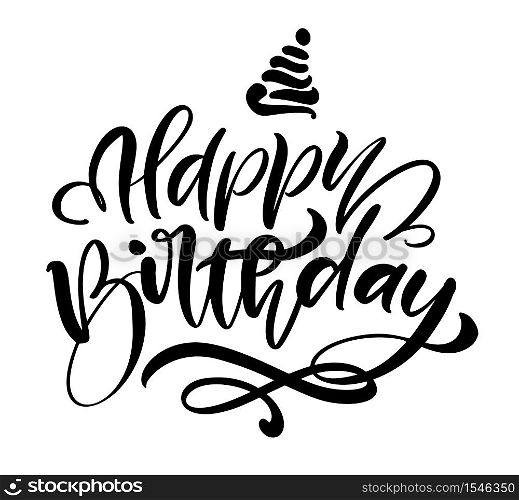 Vector illustration handwritten modern brush lettering of Happy Birthday text on white background. Hand drawn typography design. Greetings card.. Vector illustration handwritten modern brush lettering of Happy Birthday text on white background. Hand drawn typography design. Greetings card