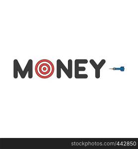 Vector illustration icon concept of money word with bulls eye and dart. Colored and black outlines.
