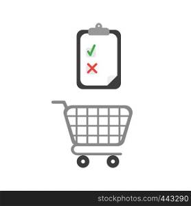 Vector illustration icon concept of shopping cart with clipboard and check, x marks.