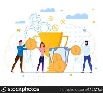Vector Illustration Joy Profit Cartoon, Flat. Close-up Golden Prize Cup, Near Gold Coins and Paper Money. Employees Rejoice in Gains from Joint Work. Motivation Victory Partnership.