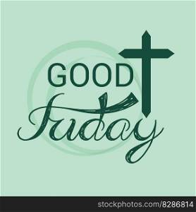 Vector illustration of a Background for Good Friday. Christian holiday.