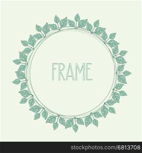 Vector illustration of a natural frame, romantic decoration branches with leaves