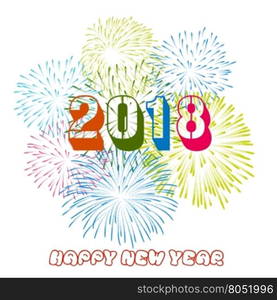 Vector illustration of Colorful fireworks. Happy new year 2018 theme