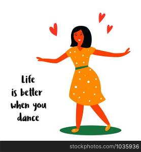 Vector illustration of cute dancing girl and inspiration text. Vector illustration of cute dancing girl