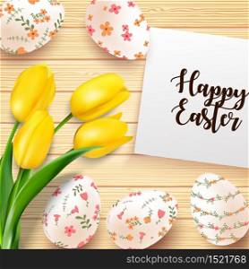 Vector illustration of Easter eggs with yellow tulips flower and paper on the texture wooden background