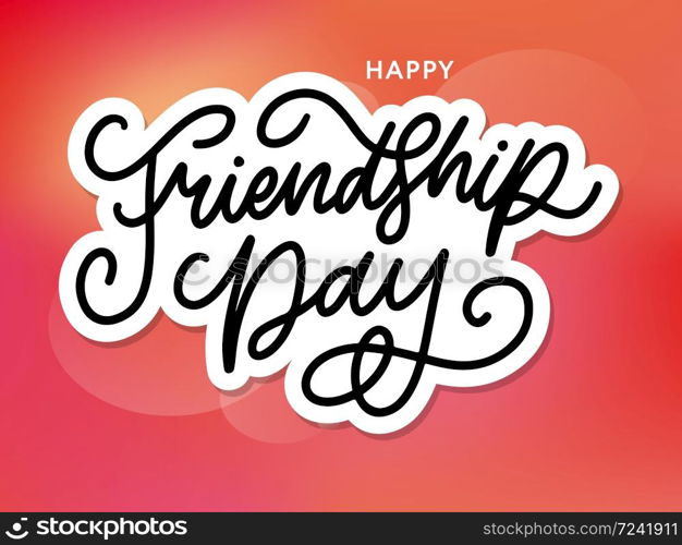 Vector illustration of hand drawn happy friendship day felicitation in fashion style with lettering text sign and color triangle for grunge effect isolated on white. Vector illustration of hand drawn happy friendship day felicitation in fashion style with lettering text sign and color triangle for grunge effect isolated on white background