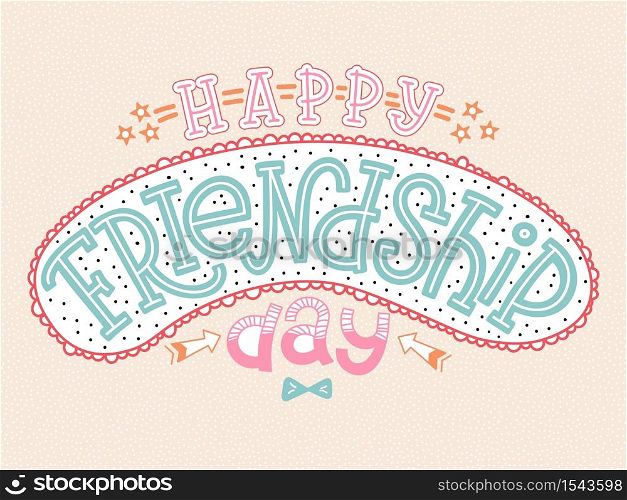 Vector illustration of Happy Friendship Day text for cards, banners and posters. Hand drawn calligraphy, lettering, typography for celebrating Friendship Day.