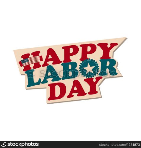 Vector illustration of Happy Labor day USA.