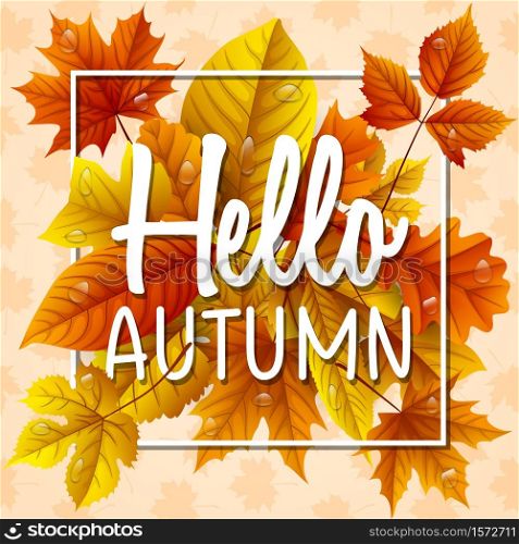 Vector illustration of Hello autumn leaves with drop water