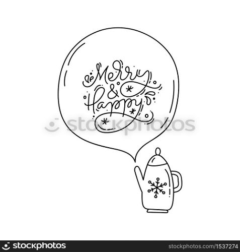 Vector illustration of monoline talking teapot cartoon character and bubble with Calligraphy text Merry and Happy. Greeting card for xmas holidays and poster.. Vector illustration of monoline talking teapot cartoon character and bubble with Calligraphy text Merry and Happy. Greeting card for xmas holidays and poster