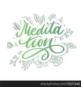 Vector illustration of My Therapy is meditation. Lettering poster for yoga studio and meditation class. Fun letters for greeting and invitation card, t-shirt print. Vector illustration of My Therapy is meditation. Lettering poster for yoga studio and meditation class. Fun letters for greeting and invitation card, t-shirt print design.