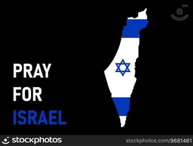Vector Illustration of Pray for Israel. Concept save Israel from Gaza Strip terrorists and please stop war. Israeli national flag and text. Pray for Israel peace. The whole world praying for Israelis. Vector Illustration of Pray for Israel. Concept save Israel from Gaza Strip terrorists and please stop war. Israeli national flag and text. Pray for Israel peace. The whole world praying for Israelis.