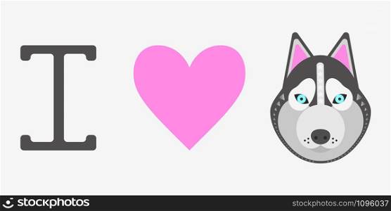 vector illustration, print i love dog husky, heart. vector illustration, i love dog husky, heart