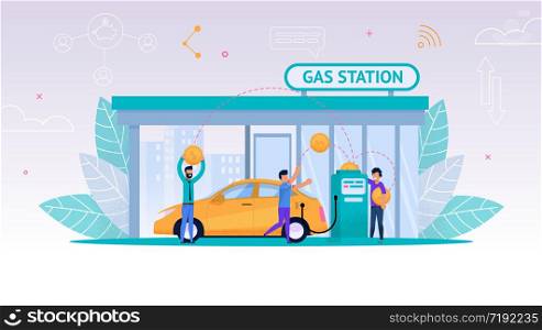 Vector Illustration Refueling Car on Gas Station. Man Fills his Car with Fuel for Long Journey. Payment Gasoline. Oil Business. Refilling Yellow Car to Full Tank with Gasoline. Group Happy Men