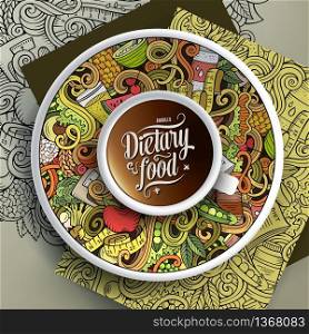 Vector illustration with a Cup of coffee and hand drawn Diet food doodles on a saucer, on paper and on the background. Cup of coffee and Diet food doodles