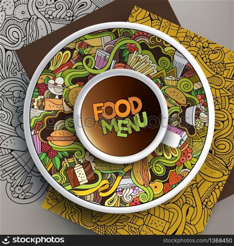 Vector illustration with a Cup of coffee and hand drawn fastfood doodles on a saucer, paper and background. Cup of coffee and hand drawn fastfood doodles