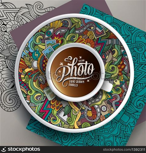 Vector illustration with a Cup of coffee and hand drawn Photo doodles on a saucer, on paper and on the background. Cup of coffee Photo doodles on a saucer, paper and background