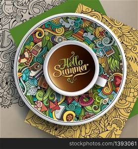 Vector illustration with a Cup of coffee and hand drawn summer doodles on a saucer, paper and background. Vector Cup of coffee summer doodle