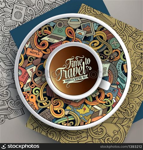 Vector illustration with a Cup of coffee and hand drawn travel doodles on a saucer, on paper and on the background. illustration with a Cup of coffee and travel doodles