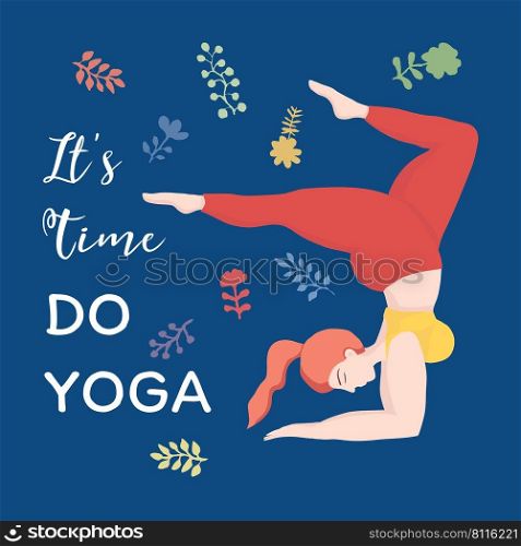 Vector illustration with happy european an oversized woman in yoga position handstand on blue. It’s time do yoga. Sports and health body positive concept for postcard, yoga classes t-shirt active lifestyle