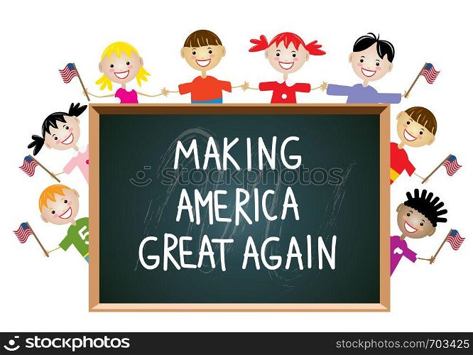 vector illustration with making america great again words written on a school chalkboard and happy american children around it. american patriotic education concept, eps10