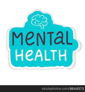 Vector illustration World Mental Health Day. sticker.. Vector illustration World Mental Health Day. sticker