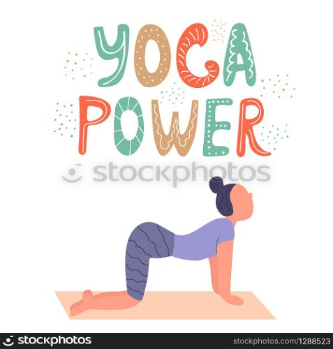 Vector illustration - yoga girl in asana. Yoga power concept. Lettering text