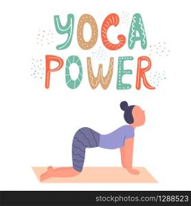Vector illustration - yoga girl in asana. Yoga power concept. Lettering text