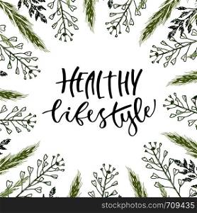 Vector inspirational calligraphy. Healthy lifestyle. Modern print and t-shirt design.. Vector inspirational calligraphy. Healthy lifestyle. Modern print and t-shirt design