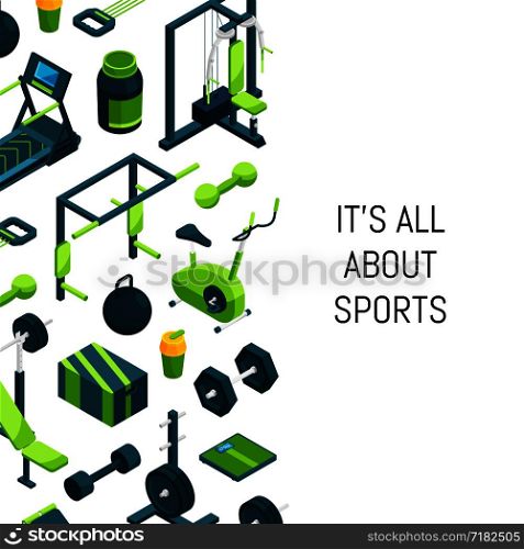 Vector isometric gym objects background with place for text illustration. Vector isometric gym background