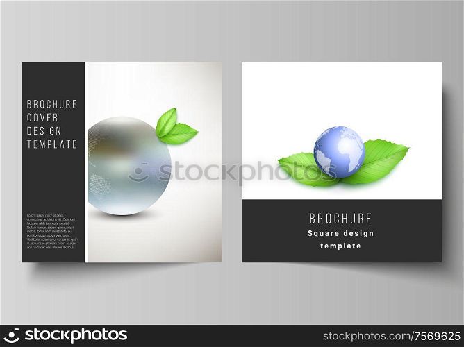 Vector layout of two square format covers design templates for brochure, flyer, cover design, book design, brochure cover. Save Earth planet concept. Sustainable development global business concept. Vector layout of two square format covers design templates for brochure, flyer, cover design, book design, brochure cover. Save Earth planet concept. Sustainable development global business concept.