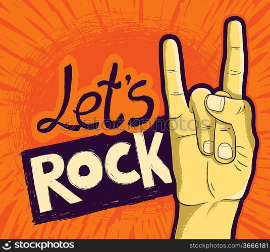 Vector let&acute;s rock poster - with hand and lettering