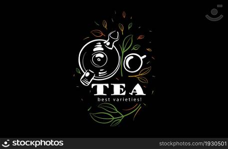 Vector logo with a painted teapot, a cup of tea and leaves on a black background.. Vector logo with a painted teapot, a cup of tea and leaves on a black background