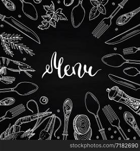 Vector menu background on black chalkboard illustration with hand drawn tableware and food elements, spices with place for text in center. Black white design with spoon and fork. Vector menu background on black chalkboard illustration with hand drawn tableware and food elements, spices with place for text in center