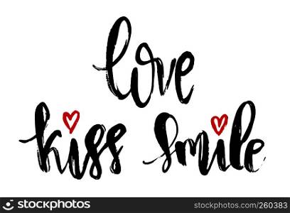 Vector Modern Brush Calligraphy Quote. Love Kiss Smile Hand Lettering Simple Phrase and small heart on white background. Vector Modern Brush Calligraphy Quote. Love Kiss Smile Hand Lettering Simple Phrase