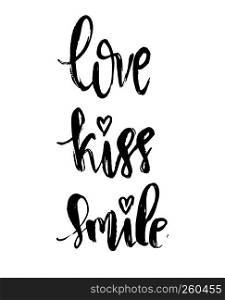 Vector Modern Brush Calligraphy Quote Vertical banner. Love Kiss Smile Hand Lettering Simple Phrase and small heart on white background. Vector Modern Brush Calligraphy Quote. Love Kiss Smile Hand Lettering Simple Phrase