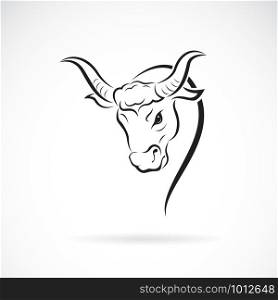 Vector of a bull head design on white background. Wild Animals. Bull logo or icon. Easy editable layered vector illustration.