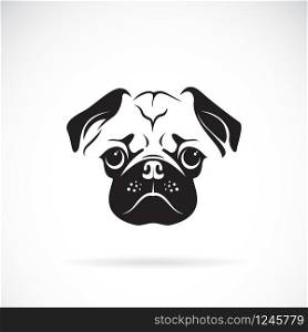 Vector of pug dog face on white background, Pet. Animals. Easy editable layered vector illustration.