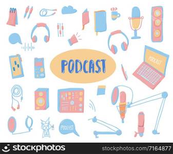 Vector podcasts elements and lettering. Text and podcasts symbols set isolated on white background.