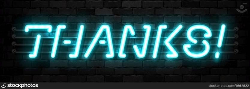 Vector realistic isolated neon sign of Thanks typography logo for template decoration and layout covering on the wall background.