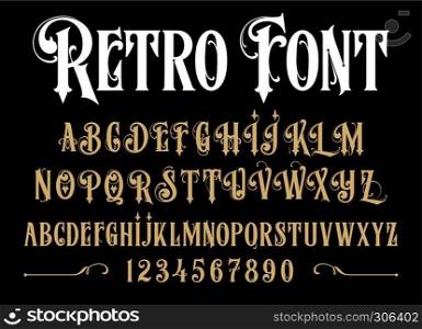 Vector retro alphabet. Vintage font. Typography for labels, headlines, posters