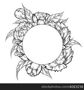 Vector round frame with sketch peony flowers with foliage, hatching and copy space. Contour natural circle border with floral bouquet and place for text. Outline template for invitations and banner. Vector round frame with sketch peony flowers with foliage, hatching and copy space. Contour natural circle border with floral bouquet