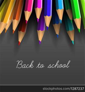 Vector School poster - colorful crayons on dark background and lettering Back to school. Vector Back to school poster with crayons