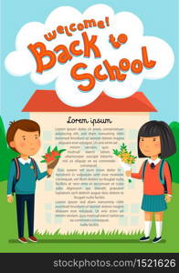 Vector Schoolboy and schoolgirl with welcome text template. Welcome to school banner. Happy Boy and girl with backpacks holding bouquets of flowers for their teacher. Elementary school students near school building. Flat cartoon illustration. First school year. Back to school card. Vector illustration. Vector Schoolboy and schoolgirl with welcome text template. Welcome to school banner. Happy Boy and girl with backpacks holding bouquets of flowers for their teacher. Elementary school students near school building. Flat cartoon illustration. First school year. Back to school card.