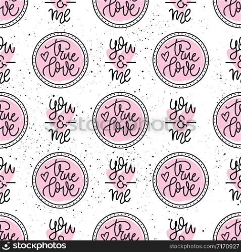 Vector seamless pattern with handwritten love phrases in doodle frames. Hand-drawn calligraphy quotes for St. Valentine&rsquo;s day.