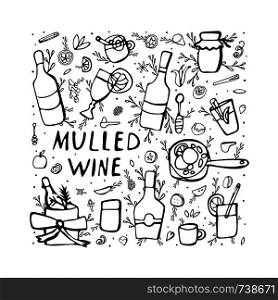 Vector set of mulled wine elements and objects. Composition in doodle style and hand lettering.