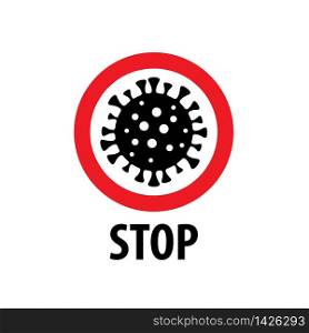 Vector sign of coronavirus and Stop text.. Vector sign of coronavirus and Stop text